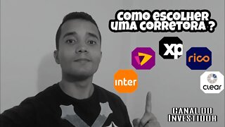 COMO ESCOLHER UMA CORRETORA ? RICO, EASYNVEST, CLEAR e XP