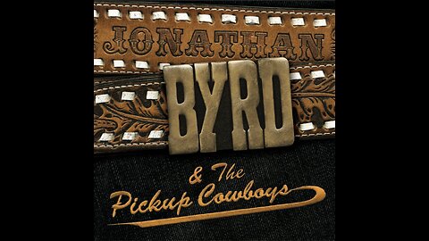 Jonathan Byrd & The Pickup Cowboys