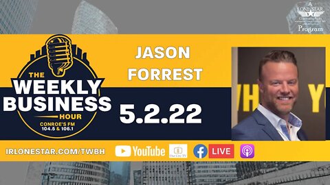 5.2.22 - Jason Forrest, founder of Forrest Performance Group - The Weekly Business Hour