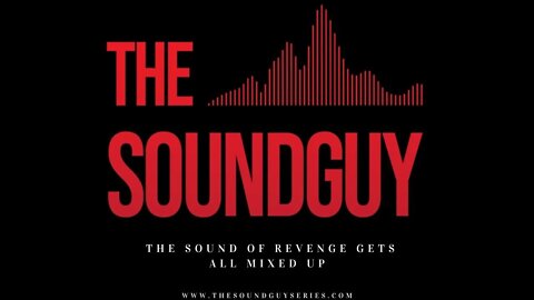 THE SOUNDGUY - Teaser Trailer (2022)