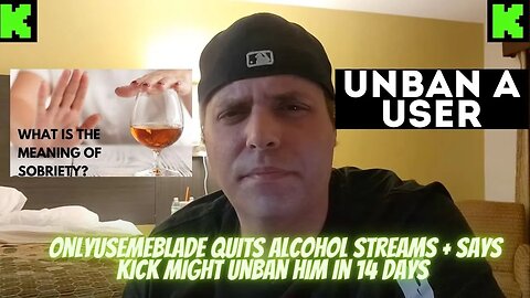 ONLYUSEMEBLADE QUITS ALCOHOL STREAMS + KICK MIGHT UNBAN HIM IN 2 WEEKS #kickstreaming