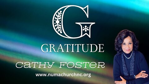 Gratitude and Praise | Cathy Foster | NUMA Church NC