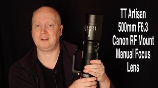 TTArtisan 500mm F6.3 Telephoto Lens First Look