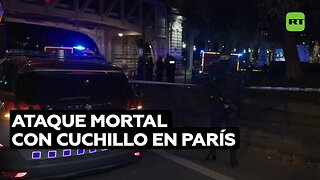 Un hombre mata con cuchillo a una persona en París