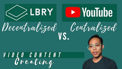 LBRY (Decentralized) VS. YouTube (Centralized) - Tagalog English