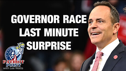 Governor's Race Surprise