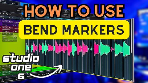 How to use Bend Markers in Studio One 6!