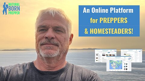 Prepping Communities - An Online Platform for Preppers and Homesteaders!