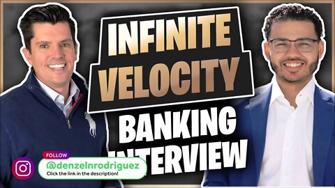Infinite Velocity Banking Interview
