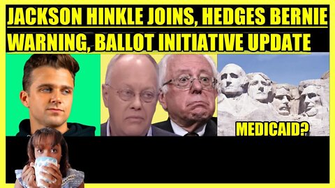 JACKSON HINKLE JOINS, CHRIS HEDGES WARNING ABOUT BERNIE SANDERS, BALLOT INITIATIVE