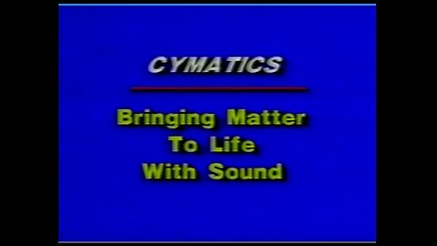 Cymatics Full Documentary (Part 1 Of 4). Bringing Matter To Life With Sound