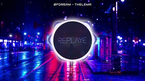 Øfdream - Thelema | Replaye