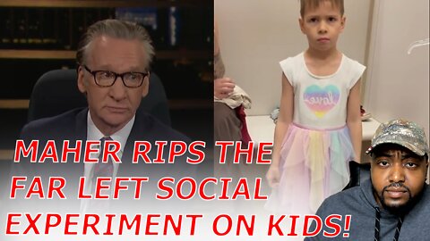 WOKE Mom GROOMS Son Into Wearing A Dress As Bill Maher GOES OFF On LGBTQ Experiments On Kids