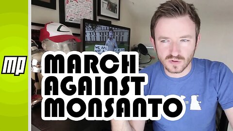 Fact Checking The March Against Monsanto Protesters – Final Thoughts