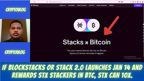If Blockstacks Or Stack 2.0 Launches Jan 14 And Rewards STX Stackers In BTC, STX Can 10X?