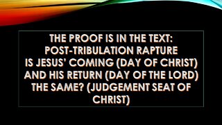 Proof is in the Text: Post-Tribulation Rapture (Judgement Seat of Christ)