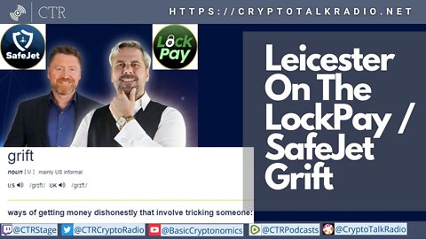Leicester On The LockPay Rugpull And The New SafeJet - Grifters UNITE!