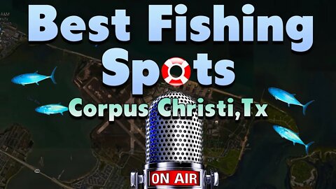 🔴 fishing spots Corpus Christi Google Earth wade and Kayak