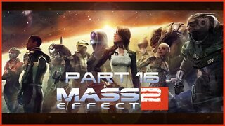 Mass Effect 2 (PS3) Playthrough | Part 16 (No Commentary)