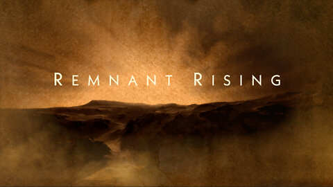 His Glory Presents: Remnant Rising Ep 33: "Wake Up oh Church the Hour is Near"