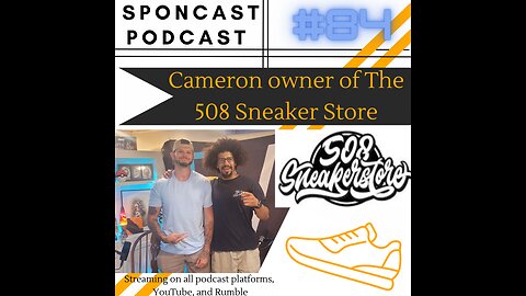 #84 Cameron Owner of The 508 Sneaker Store
