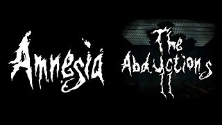 Amnesia: The Abductions II