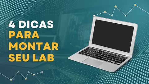 4 passos para montar hoje seu laboratório de testes de cibersegurança