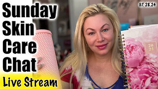 Live Sunday Skin Care Chat, Sale and More! Code Jessica10 Saves you Money! Wannabe Beauty Guru
