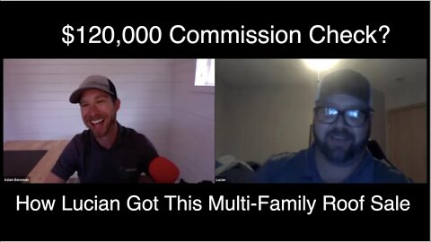 $120,000 Commission Check? How Lucian Closed This HOA Multi-Family Roof Sale
