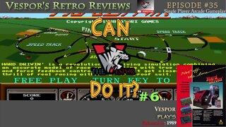 Hard Drivin' (Arcade) | Can Vespor Do it!? #6 | Solo Let's Play | Dual Commentary