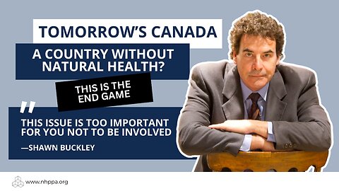 Tomorrow's Canada: A Country Without Natural Health?