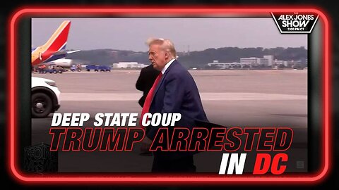 Trump Arrested in DC, Learn the Secrets of the Deep State Coup