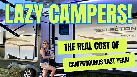 We spent how much on campgrounds last year? Full-time rv life