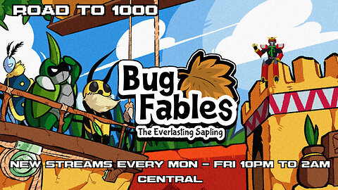 stream #13 bug fables part 5