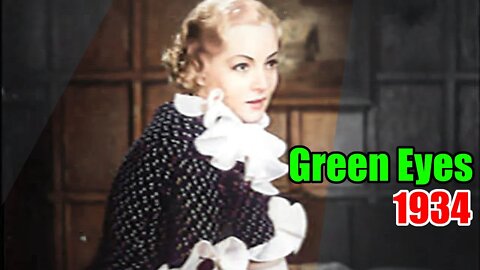 Green Eyes (1934) [colourised]