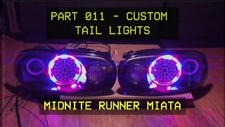Mazda Miata MX-5 - Midnite Runner - Part 011 Custom LEDs Tail Lights Version 3.0