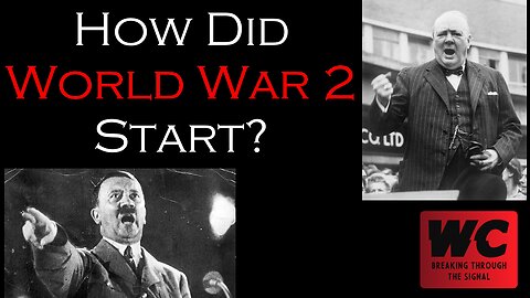 What Really Happened? How did World War 2 Start?