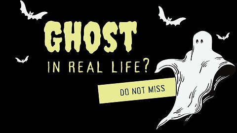Are Ghosts Real? | Unveiling the Supernatural Mystery