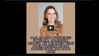 Julie Green subs Many Prophecies Fulfilled 04 21 23 BOMBSHELL REPORTS ON THE BIDEN CRIME FAMILY