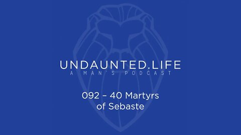 092 - 40 Martyrs of Sebaste