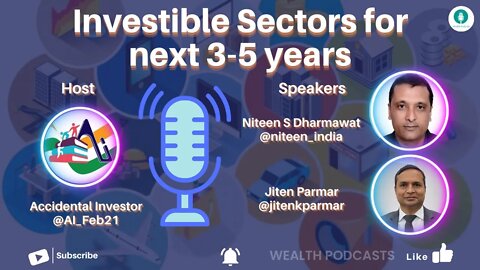 Investible Sectors for next 3-5 years | Wealth podcasts