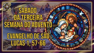 Comentários ao Evangelho do Sábado da Terceira Semana do Advento Lc 1, 57-66