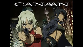 KoA Rec WC (260) Canaan Anime Review (Liberace)