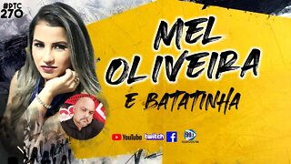 MEL OLIVEIRA E BATATINHA PTC #270