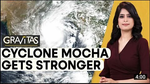 Gravitas : Bangladesh and Myanmar to face cyclone Mocha