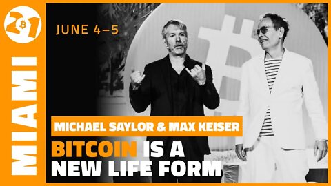 Bitcoin is a New Life Form | Michael Saylor & Max Keiser | Bitcoin 2021 Clips