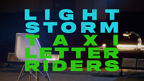 “Light Storm” by Taxi Letter Riders