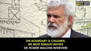 Dr. Robert Malone - The Boundary Is Children, We Must Remain Unified