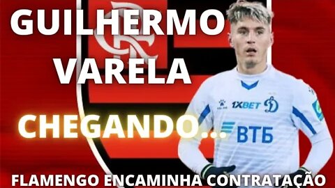 Flamengo encaminha contratação de lateral Guilhermo Varela.