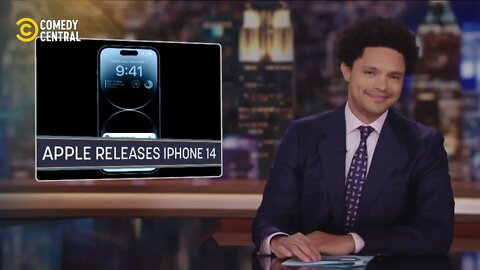 THE TREVOR NOAH SHOW AT DAILY SHOW | APPLE RELEASES IPHONE 14
